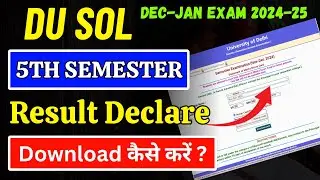 Result Declare du SOL 5th Semester Dec Exam 2024-25 | du sol result Update