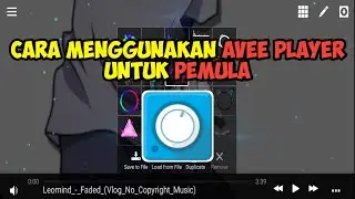 TUTORIAL MENGGUNAKAN AVEE PLAYER UNTUK PEMULA MUDAH DAN SIMPEL