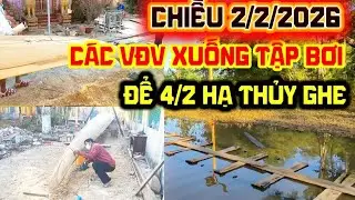 Chiều 2/2/2026/c&aacute;c VĐV xuống tập bơi, để 4/2/hạ thủy tet tốc độ 