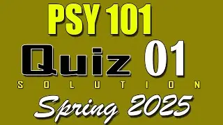 PSY101 Quiz 1 Solution 2025 | PSY101 Quiz 1 Solved Spring 2025 | VU Scholar