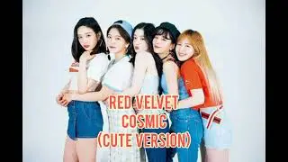 RED VELVET -  COSMIC  CUTE VERSION  (MADE USING AI)