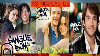 Todas as Músicas de Sangue Bom - Volume 1 e 2 & Internacional