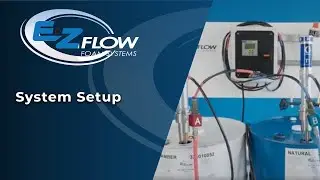 E-Z Flow Foam Systems: System Setup 🔹