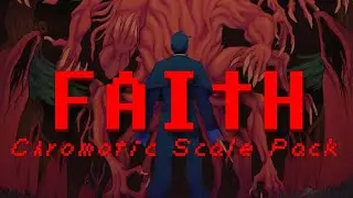 FAITH: The Unholy Trinity Chromatic Scale Pack