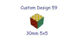 Custom Cube Design #59: 30mm 5x5