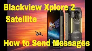 Спутник Blackview Xplore 2: как отправлять и получать спутниковые сообщения