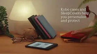 Read anywhere, any way with your Kobo