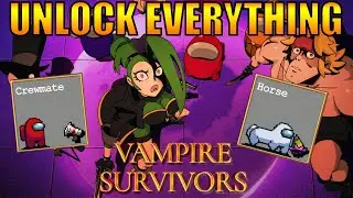 Как разблокировать ВСЁ в Vampire Survivors: Emergency Meeting