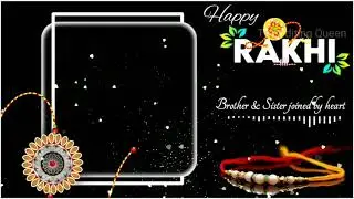 Rakshabandhan Black Screen Template | Best Raksha bandhan Template | Raksha Bandhan Background Video