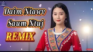 DAIM NTAWV SAUM NTUJ REMIX COVER AI 2026 - A Letter from Heaven (Remix) – Emotional Hmong Remix Song