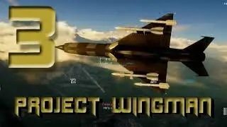 Project Wingman - Mission #3 Homestead - New Ace Combat Sytle Game! Saab Viggen 4k 60fps Superwide