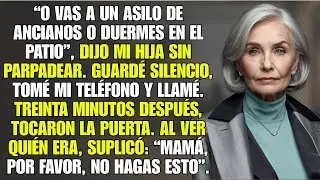 Mi Hija Me Oblig&oacute; a Dormir en el Patio &mdash; Treinta Minutos Despu&eacute;s, Se Arrepinti&oacute; Profundamente.