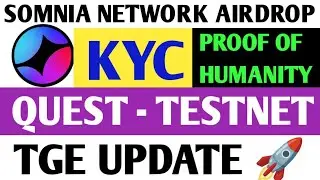 Somnia Network Airdrop Update | Somnia Network KYC - Proof of Humanity | Somnia Network Listing Date