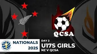 CFFA NATIONALS 2025 U17S GIRLS - NZ V QCSA