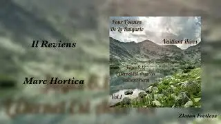 Il Reviens - Marc Hortica - Nouvelle Album 2024