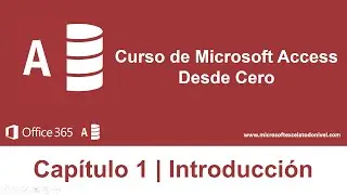 Curso de Access | Capitulo 1 | Introducci&oacute;n