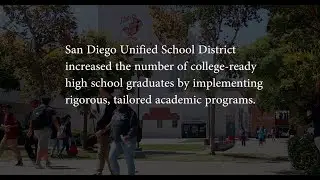 San Diego Unified School District - College & Career Ready