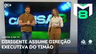 Dirigente assume direção executiva do Timão, clube com R$ 2,7 bilhões em dívidas | Camisa 8 na TV