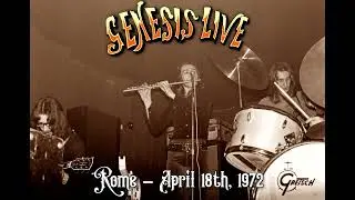 Genesis - Live in Rome - April 18th, 1972 (late show)