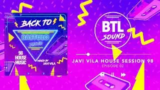 JAVI VILA - HOUSE SESSION 98 @BAETULO DISCO