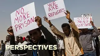 Exploring the African Migrant Dilemma in Israel