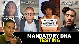 A Bill for DNA Tests at Birth, WOMEN HATE IT!