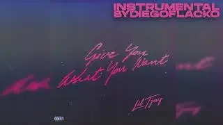 Lil Tjay - Give You What You Want (Instrumental ByDiegoFlacko)