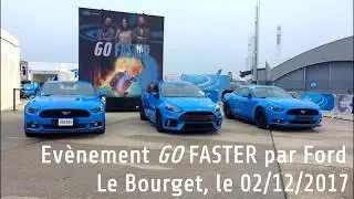 EVENEMENT GO FASTER PAR FORD - PARIS LE BOURGET