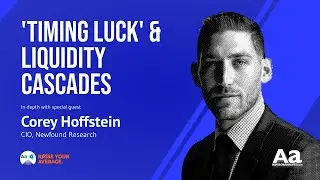 10 Reducing 'Timing Luck' and Liquidity Cascades - Corey Hoffstein, Newfound Research