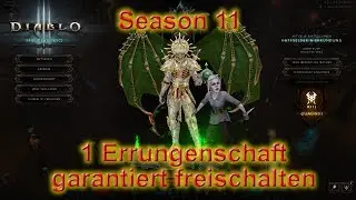 Diablo 3 Season 11 - Garantiert 1 Errungenschaft freischalten - Saisonreise