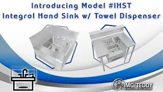 Introducing Model #IHST - Integral Hand Sink w/ Towel Dispenser