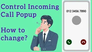 How to control Incoming Call Popup? How to change size of Popup? #incomingcall #popup