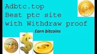 adBTC | earn btc |  Free Satoshi Bitcoins PTC Site Payment Proof 2017