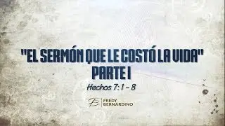 EL SERMON QUE LE COSTO LA VIDA  I  ABRAHAM  (019  HECHOS 7:1-8)