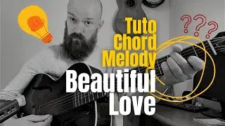 Tuto Guitare Chordmelody | Beautiful Love