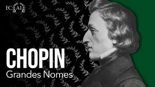 CHOPIN: grandes nomes