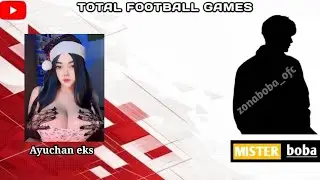 Ayuchan, GAMEPLAY TOTAL FOOTBALL Mister Boba 