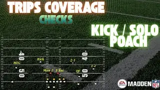 Trips Coverage Checks - Library - Kick.Solo.Poach - Video 1 - Madden