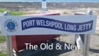 The Long Jetty Port Welshpool Before & After