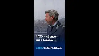 NATO is stronger, but is Europe? | Global Stage