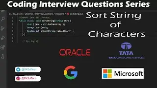 Sort String of Characters | Coding Interview Questions Series