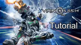 Vanquish|Tutorial|4K 60FPS|PC Steam