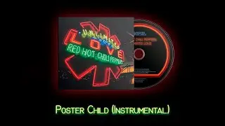 Red Hot Chili Peppers - Poster Child (Instrumental)