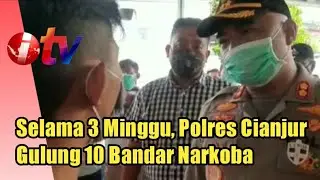 Selama 3 Minggu, Polres Cianjur Gulung 10 Bandar Narkoba