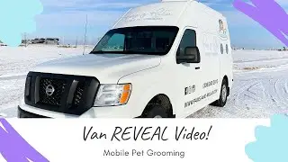 Mobile Pet Grooming Van REVEAL