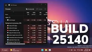 New Windows 11 Build 25140 &ndash; ISO Download Link and a lot of Fixes (Dev Channel)