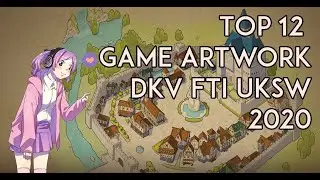 Top 12 Game Artwork - Game Artwork Class DKV FTI UKSW 2020 - JP Soundworks