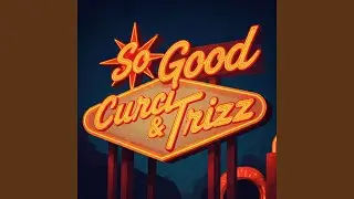 So Good (with Trizz)