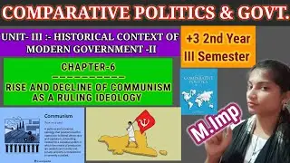 RISE AND DECLINE OF COMMUNISM AS A RULING IDEOLOGY