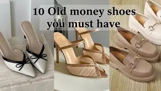 10 OLD MONEY Shoes Elegant Ladies Must Have⚜️